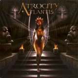 Atrocity - Atlantis '2004