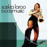 Saskia Laroo - Body Music '1999