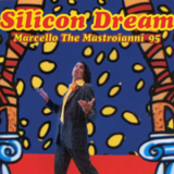Silicon Dream - Marcello The Mastroianni '95 '1995