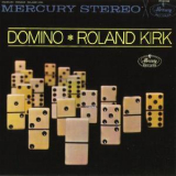 Roland Kirk - Domino & I Talk To The Spirits '1962-64