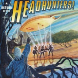 The Headhunters - Return Of The Headhunters '1998