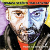 Tomasz Stanko - Balladyna [Theater play compositions] '1994