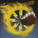 Spirit Caravan - Dreamwheel '1999