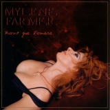 Mylene Farmer - Avant Que L'Ombre... '2005