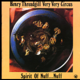 Henry Threadgill's Very Very Circus - Spirit Of Nuff...nuff '1990