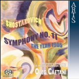 Shostakovich -  Symphony No. 11 ''The Year 1905'' (Oleg Caetani) '2005