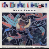 Marty Ehrlich - Can You Hear A Motion? '1994