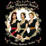 The Puppini Sisters - Betcha Bottom Dollar '2006