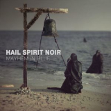 Hail Spirit Noir - Mayhem In Blue '2016