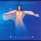 Glass Hammer - Perelandra (Arion-Sound Resources SR0092) '1995