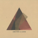 Are You A Lion - Are You A Lion '2012