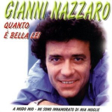 Gianni Nazzaro - Quanto E Bella Lei '1998