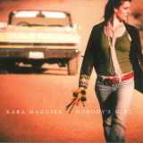 Kara Maguire - Nobody's Girl '2007