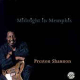 Preston Shannon - Midnight In Memphis '1996