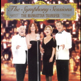 The Manhattan Transfer - The Symphony Sessions '2006