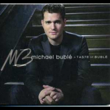 Michael Buble - A Taste Of Buble '2008
