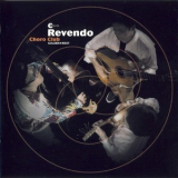 Choro Club - Golden Best ~ Revendo '2005