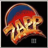 Zapp - Zapp - Zapp - Zapp III (Happy Zapp) '1985