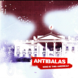 Antibalas - Who Is This America '2004