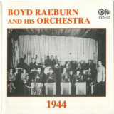 Boyd Raeburn - Boyd Raeburn And His Orchestra 1944 '1994