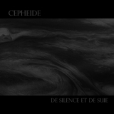 Cepheide - De Silence Et De Suie '2014