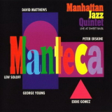 Manhattan Jazz Quintet - Manteca '1992