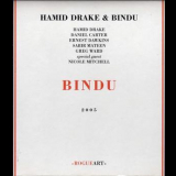 Hamid Drake & Bindu - Bindu '2005