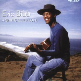 Eric Bibb - A Ship Called Love '2005