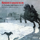 Tatiana Nikolayeva - Shostakovich: 24 Preludes And Fugues Op.87 '1991