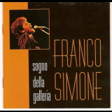 Franco Simone - Sogno Della Galleria '2006