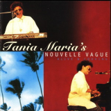 Tania Maria - Tania Maria`s Nouvelle Vague - Alive & Cooking '1994