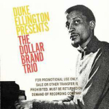 Dollar Brand Trio - Duke Ellington Presents The Dollar Brand Trio '1964
