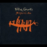 Trilok Gurtu - Massical '2009