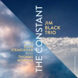 Jim Black Trio - The Constant '2016
