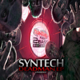 Syntech - Deadman (feat. Tranquil) EP '2016