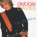 Debbie Davies - I Got That Feeling '1997