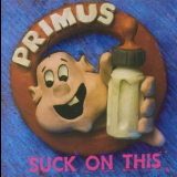 Primus - Suck On This '2002