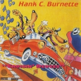Hank C Burnette - Cruisin' Deuces '2002