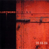 Lustmord - Lustmord Rising (06.06.06) '2006