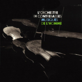 L'orchestre De Contrebasses - Musiques De L'homme '2003