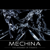Mechina - The Assembly Of Tyrants '2005