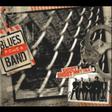 Blues Power Band - Shoot, Shoot, Don't Talk ! '2006