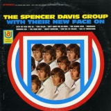 The Spencer Davis Group - With Their New Face On '1968