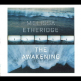 Melissa Etheridge - The Awakening '2007