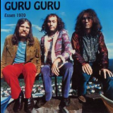 Guru Guru - Essen 1970 '2002