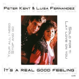 Peter Kent & Luisa Fernandez - It's A Real Good Feeling '2002
