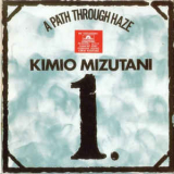 Kimio Mizutani - A Path Through Haze '2012