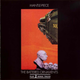 The Battered Ornaments - Mantle-piece '1969