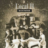 Local H - Ham Fisted '1995