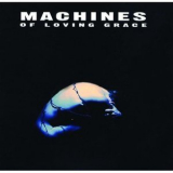 Machines Of Loving Grace - Concentration '1993
